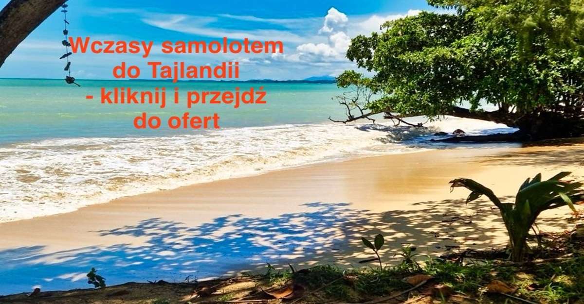 oferty na wycieczki do Tajlandii